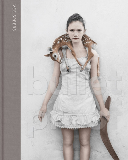 Bulletproof by Vee Speers - Hardback