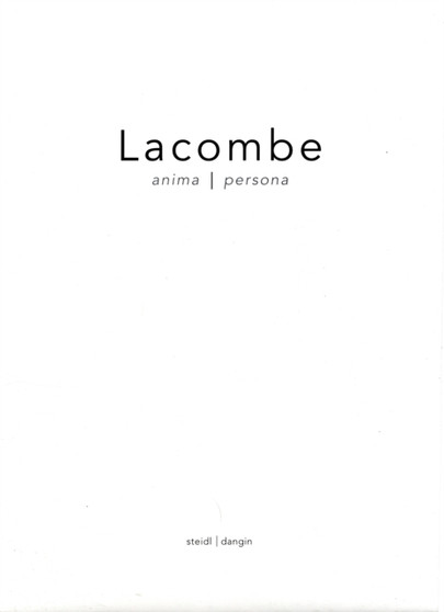 Lacombe: Anima/Persona by Brigitte Lacombe - Hardback