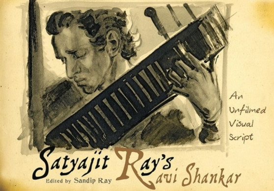 Satyajit Ray's Ravi Shankar by Satyajit Ray - Hardback