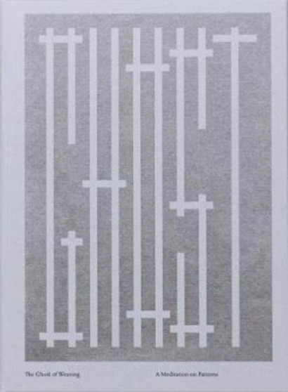 The Ghost of Weaving by FREEK LOMME - Hardback