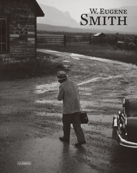 W. Eugene Smith - More Real Than Reality by SmithW. Eugene - Hardback
