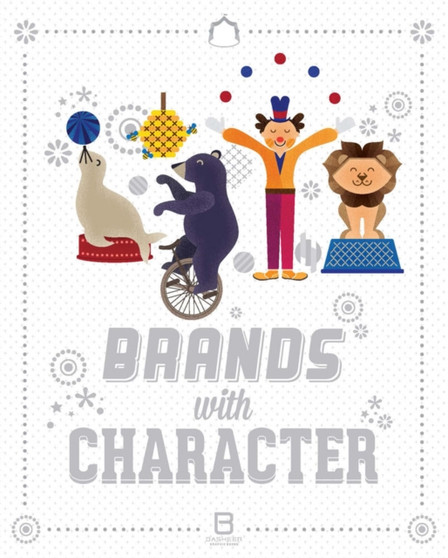 Brands With Character by Basheer Graphics - Hardback