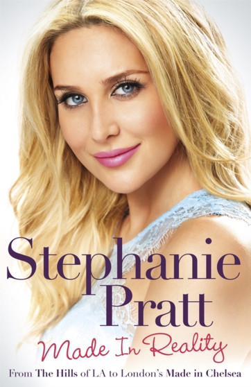 Made in Reality by Stephanie Pratt - Paperback