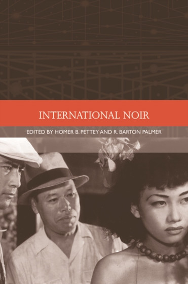 International Noir by Homer B. Pettey - Paperback