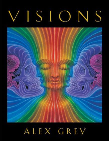 Visions by Alex Grey - Hardback