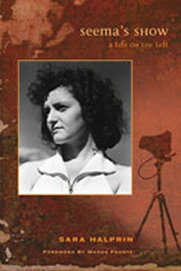 Seema's Show : A Life on the Left by Sara Halprin PhD - Paperback