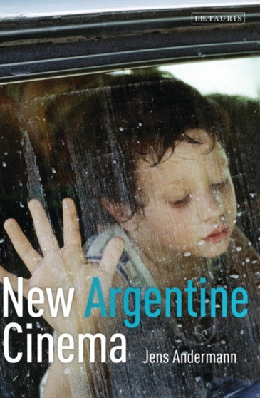 New Argentine Cinema by Jens Andermann - Paperback