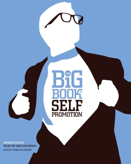 Big Book of Self Promotion by Suzanna Stephens - Hardback