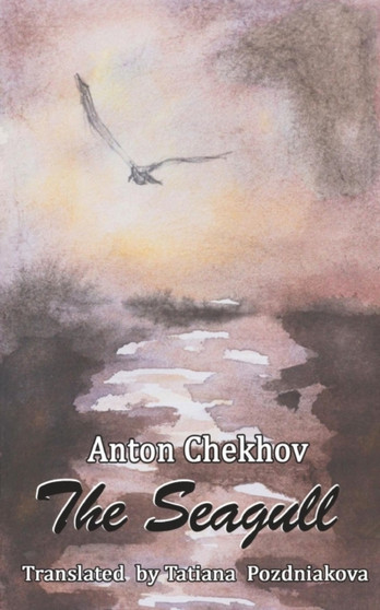 The Seagull by Anton Chekov - Paperback
