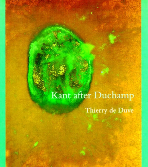 Kant After Duchamp by Thierry de Duve - Hardback Kant After Duchamp by Thierry de Duve - Hardback