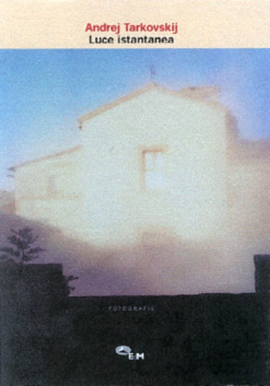INSTANT LIGHT by ANDREI TARKOVSKY - Hardback
