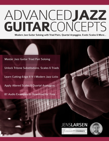 Advanced Jazz Guitar Concepts by Jens Larsen - Paperback