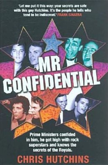 Mr Confidential by Chris Hutchins - Hardback