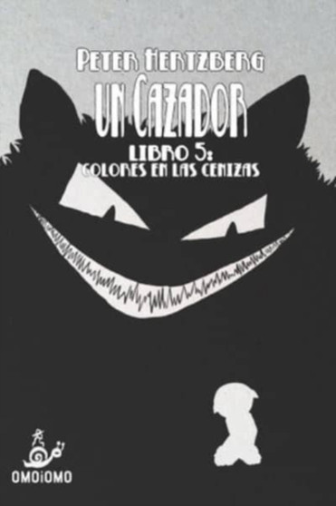 Un Cazador - Libro 5 : Colores en las cenizas by Peter Hertzberg - Paperback