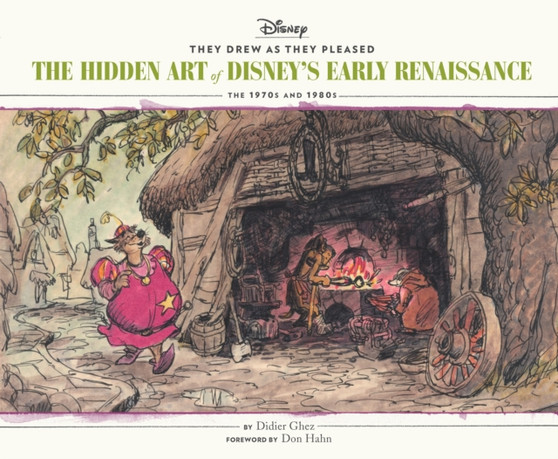 They Drew as They Pleased: Volume 5 : The Hidden Art of Disney???s Early Renaissance by Didier Ghez - Hardback