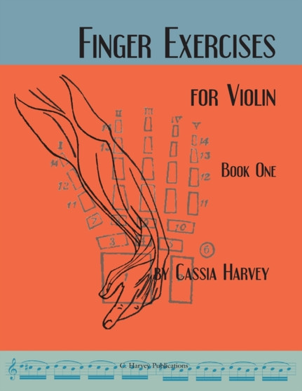 Finger Exercises for the Violin, Book One by Cassia Harvey - Paperback