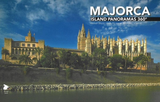 Majorca : Landscape Panoramas 360 by Helga Neubauer - Hardback