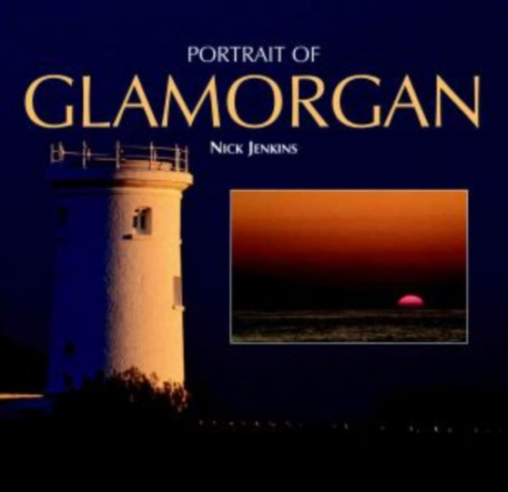 Portrait of Glamorgan by Nick Jenkins - Hardback