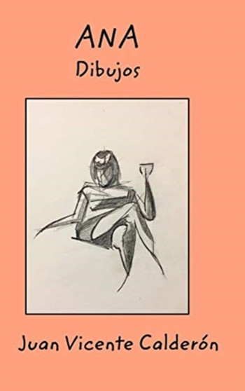 Ana by Juan Vicente Calderon - Hardback