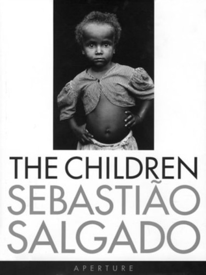 Sebastião Salgado: The Children (signed edition) : Refugees and Migrants by Sebastião Salgado - Hardback