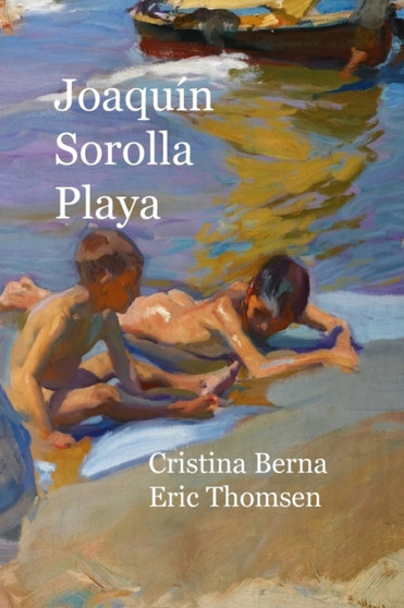Joaquin Sorolla Playa by Cristina Berna - Paperback