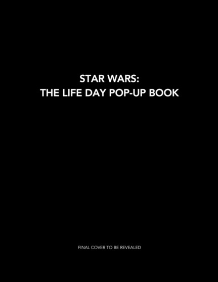 Star Wars: The Life Day Pop-Up Book and Advent Calendar by Insight Editions - Hardback