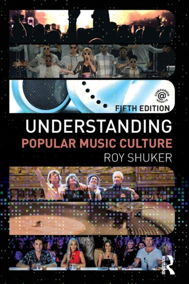Understanding Popular Music Culture by Roy Shuker - Paperback