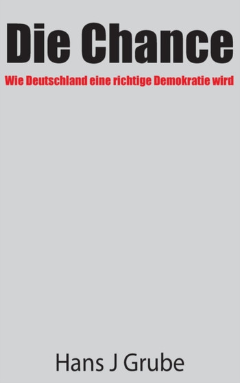 Die Chance by Hans J Grube - Hardback