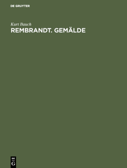 Rembrandt. Gemalde by Kurt Bauch - Hardback