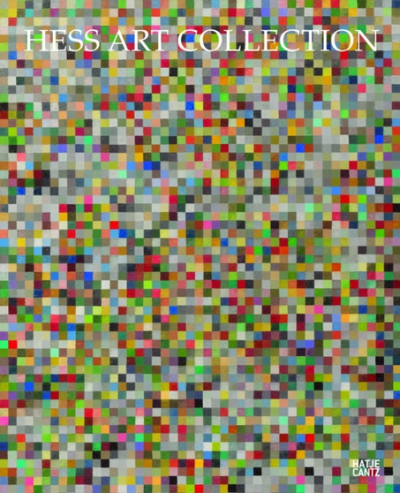 Hess Art Collection by Hess Art Collection AG - Hardback