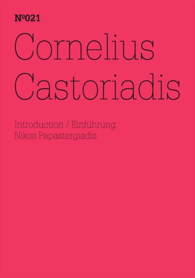 Cornelius Castoriadis : Einfuhrung: Nikos Papastergiadis by Cornelius Castoriadis - Paperback