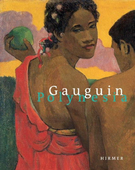 Gauguin and Polynesia by Suzanne Greub - Hardback