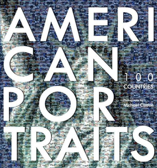 American Portraits : 100 Countries by Michael Clinton - Hardback