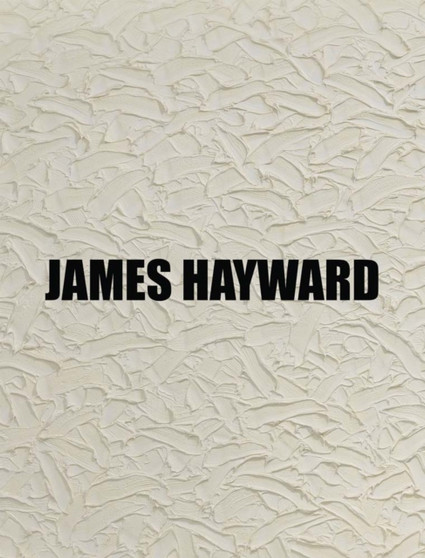 James Hayward by James Hayward - Hardback