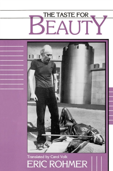 The Taste for Beauty by Eric Rohmer - Paperback