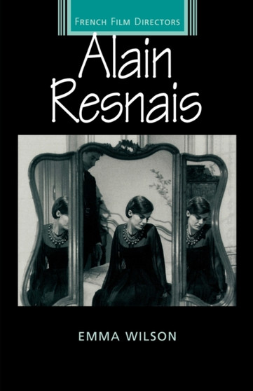 Alain Resnais by Emma Wilson - Paperback