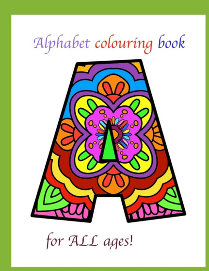 Alphabet colouring book for all ages by Michael J Conway - Paperback