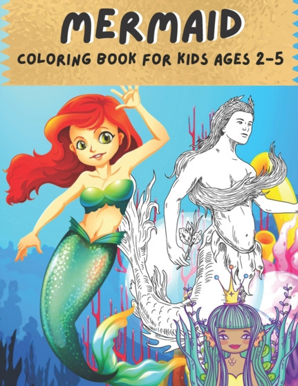 MERMAID Coloring Book for Kids Ages 2-5 : Mermaid Coloring Book For Children ages 2-5, Cute Mermaid Coloring Books For Kids by Coloring Ysp - Paperback
