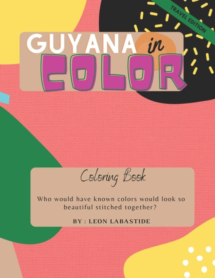 Guyana in Color : Coloring Book by Leon Labastide - Paperback