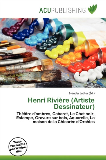 Henri Rivi Re (Artiste Dessinateur) by Evander Luther - Paperback