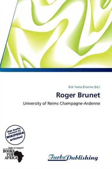 Roger Brunet by Erik Yama Tienne - Paperback