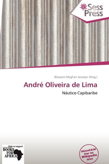 Andr Oliveira de Lima by Blossom Meghan Jessalyn - Paperback
