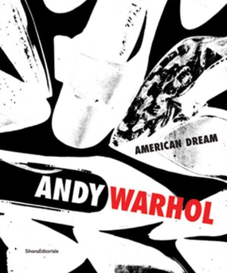 Andy Warhol: the American Dream by Achille Bonito Oliva - Paperback