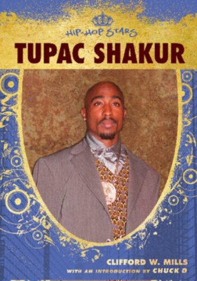 Tupac Shakur by Wayne A. Anderson - Hardback