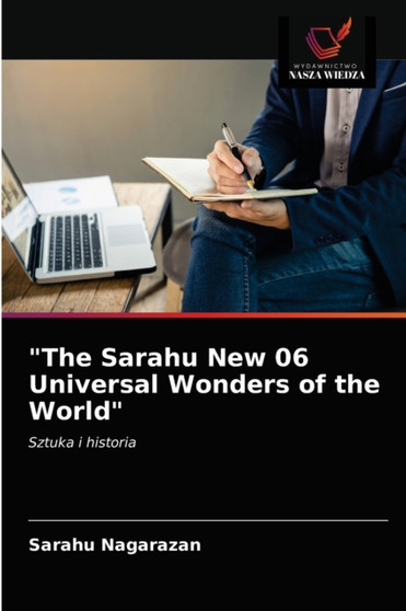 The Sarahu New 06 Universal Wonders of the World by Sarahu Nagarazan - Paperback