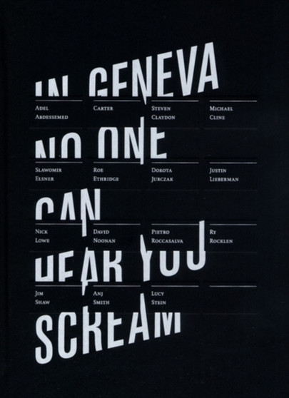 In Geneva No One Can Hear You Scream by Egidio Coccimiglio - Hardback