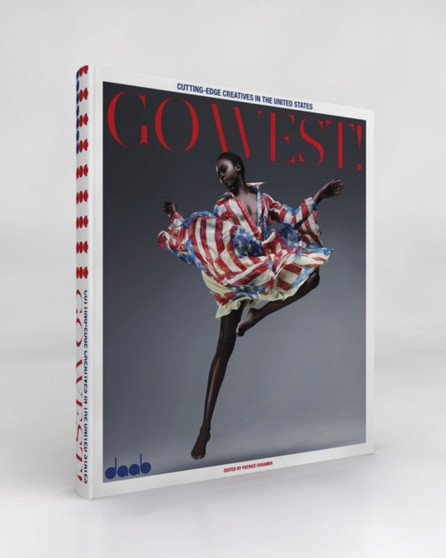Gowest! Cutting Edge Creatives in the United States by Patrice Farameh - Hardback