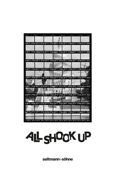 All Shook Up : Thomas Kellner's America by Thomas Kellner - Paperback