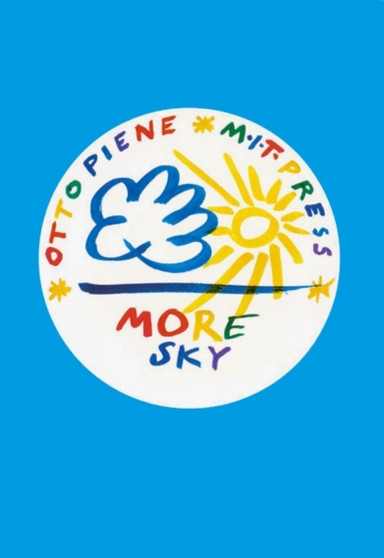 Otto Piene : More Sky by Udo Kittelmann - Paperback