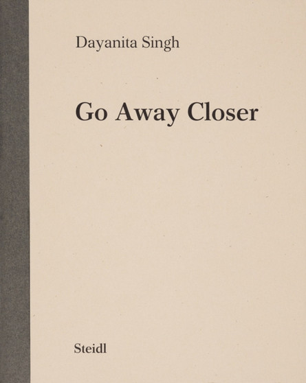 Dayanita Singh : Go Away Closer by Dayanita Singh - Hardback